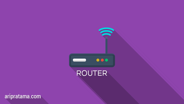 Pengertian Router dan Fungsi Router