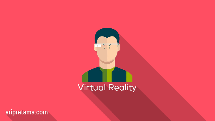 Apa itu virtual reality