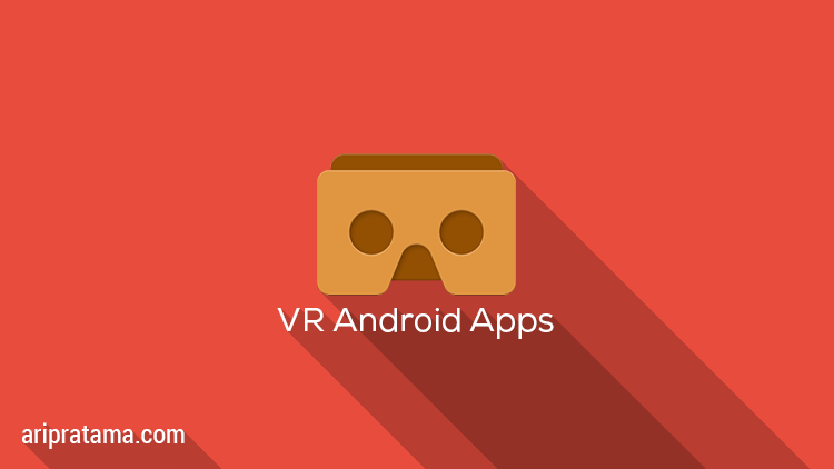 Aplikasi VR untuk Android